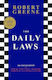 The Daily Laws, 366 Meditationen Über Macht, Verführung, Beherrschung, Strategie und die Menschliche natur