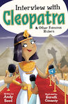 Interview with Cleopatra & Other Famous Rulers