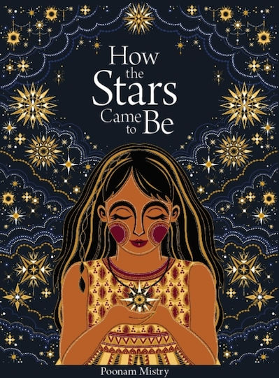 How the Stars Came to Be How the Stars Came to Be