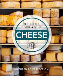 The Little Book About Cheese, Zur Perfektion gereift