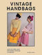 Vintage Handbags, Collecting and wearing designer classics