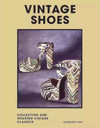 Vintage Shoes, Collecting and wearing designer classics