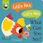 Little Hen! Little Hen! What Can you See?