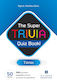 The Super Trivia Quiz Book!