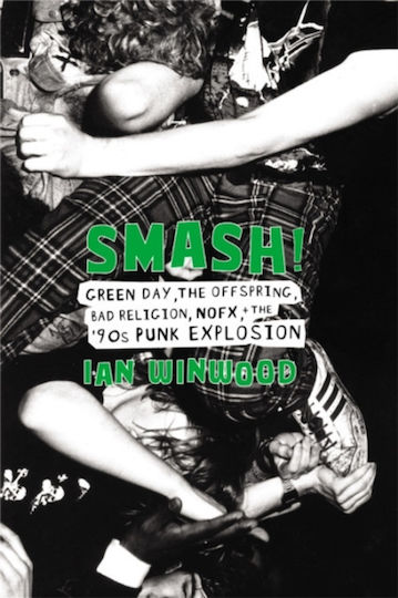 Smash!, Green Day, The Offspring, Bad Religion, NOFX und die Punk-Explosion der 90er