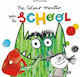 The Colour Monster Goes to School