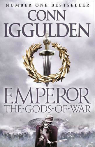 The Gods of War, Emperor Series, Book 4 The Gods of War, Emperor Series, Book 4