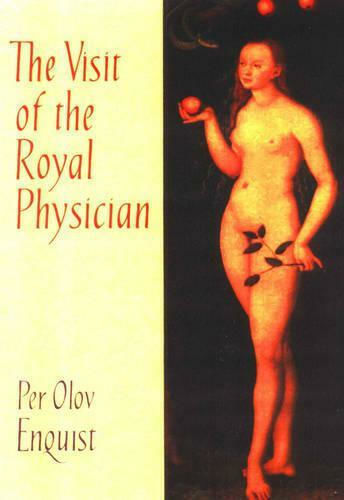 The Visit of the Royal Physician