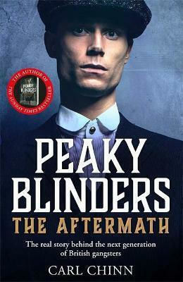 Peaky Blinders - the Aftermath