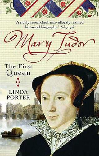 Mary Tudor, Die erste Königin Mary Tudor, Die erste Königin