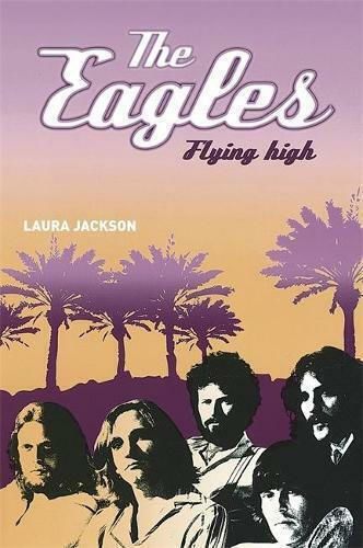 The Eagles, Flying High The Eagles, Flying High