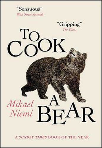 To Cook A Bear
