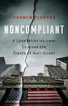 Noncompliant, A Lone Whistleblower Exposes the Giants of Wall Street