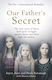 Our Father's Secret