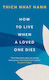 How to Live When a Loved one Dies
