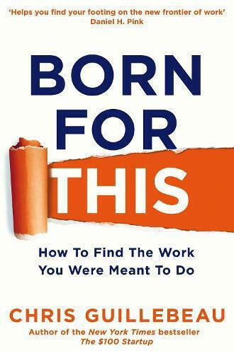 Born for This, Как да Откриете Работата, за Която сте Създадени Born for This, Как да Откриете Работата, за Която сте Създадени