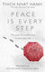 Peace is Every Step, Der weg der Achtsamkeit im Alltäglichen Leben