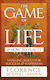 The Game of Life & How to Play it