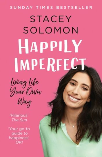 Happily Imperfect, Living Life Your own way