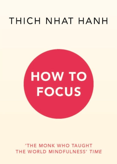 How to Focus How to Focus