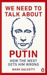 We Need to Talk About Putin, Cum îl înțelege greșit Occidentul
