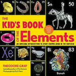 The Kid's Book of the Elements, An Awesome Introduction to Every Known Atom in the Universe