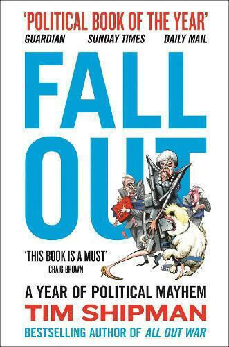 Fall Out, Ein Jahr des politischen Chaos Fall Out, Ein Jahr des politischen Chaos