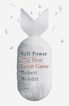 Soft Power, Noul mare joc