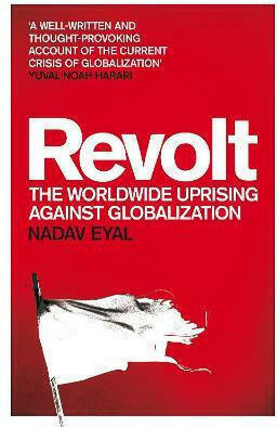 Revolt, Revolta mondială împotriva globalizării