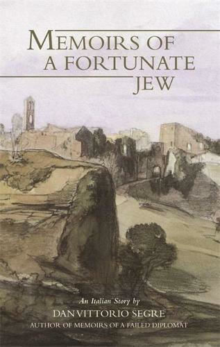 Memoirs Of A Fortunate Jew Memoirs Of A Fortunate Jew