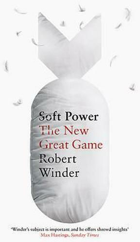 Soft Power, The New Great Game
