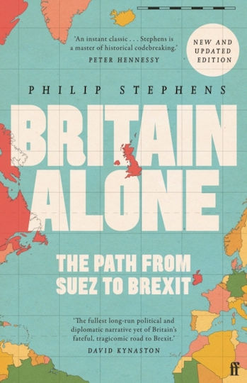 Britain Alone, Der Weg von Suez zum Brexit