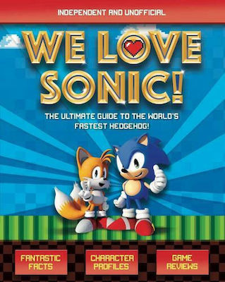 We Love Sonic!, Основният наръчник за най-бързия таралеж в света
