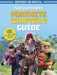 The Ultimate Fortnite Chapter 2 Guide, Independent & Unofficial