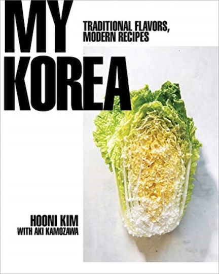 My Korea, Traditional Flavors, Modern Recipes