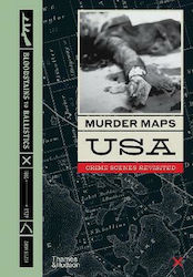 Murder Maps Usa, Scenele Crimelor Revizuite, De La Pete De Sânge La Balistică (Tip copertă dură)