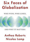 Six Faces of Globalization, Cine câștigă, cine pierde și de ce contează