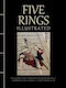 Five Rings Illustrated, The Classic Text on Mastery in Swordsmanship, Leadership and Conflict, A New Translation