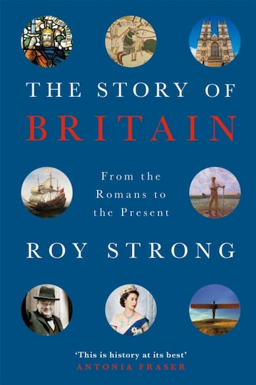 The Story of Britain, From the Romans to the Present