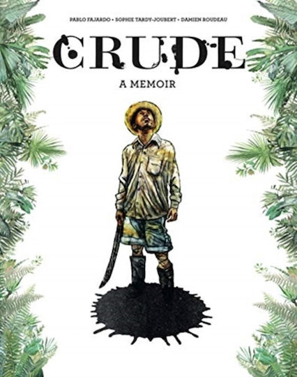 Crude, O carte de memorii Crude, O carte de memorii