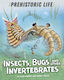 Insects, Bugs and other Invertebrates