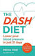 The DASH Diet