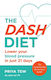 The DASH Diet