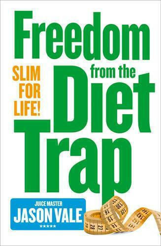 Freedom from the Diet Trap, Slim for Life