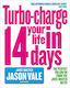 Turbo-charge Your Life in 14 Days