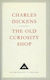 The Old Curiosity Shop (Gebundene Ausgabe)