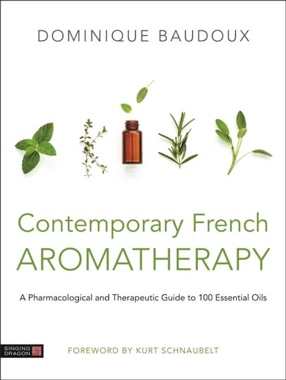Contemporary French Aromatherapy Contemporary French Aromatherapy