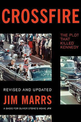 Crossfire, The Plot That Killed Kennedy