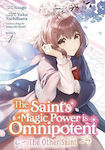The Saint's Magic Power is Omnipotent, Celălalt Sfânt Vol. 1