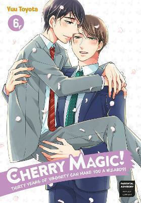 Cherry Magic! Thirty Years Of Virginity Can Make You A Wizard?! Vol. 6